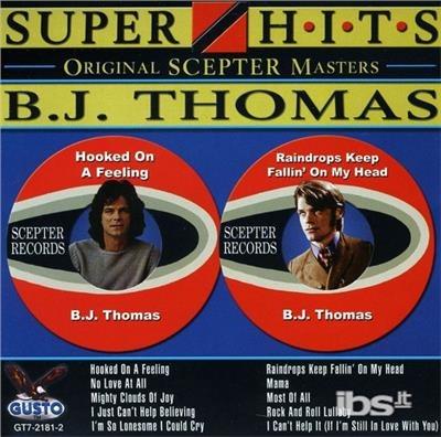 Super Hits - CD Audio di B. J. Thomas
