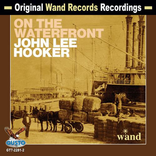 On the Waterfront - CD Audio di John Lee Hooker