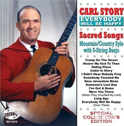 Everybody Will Be Happy - CD Audio di Carl Story