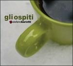 Gli Ospiti - CD Audio di Stefano Barotti