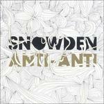 Anti-Anti - CD Audio di Snowden
