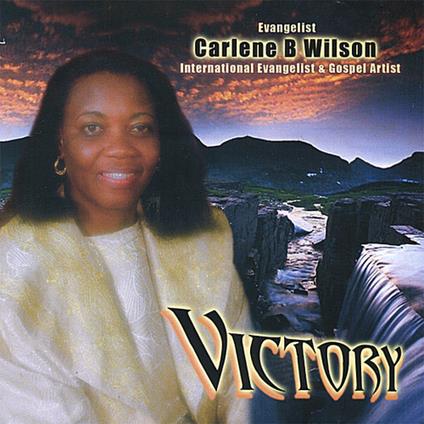 Carlene B. Wilson - Victory - CD Audio
