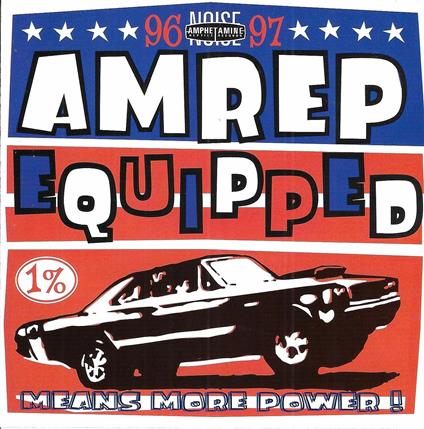 Amrep Equipped 1996-1997 - CD Audio