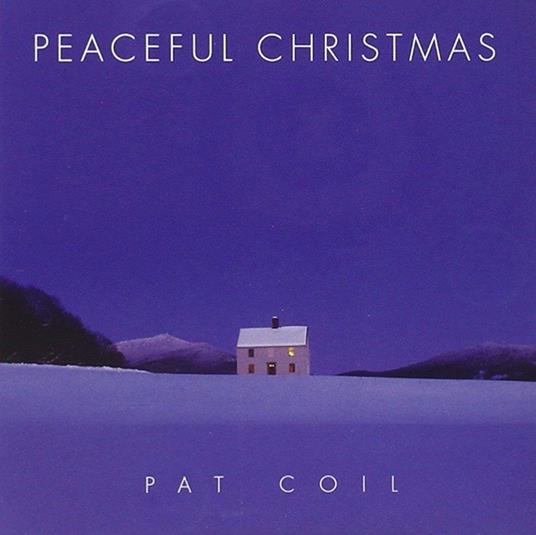 Peaceful Christmas - CD Audio di Pat Coil
