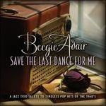 Save the Last Dance for Me - CD Audio di Beegie Adair