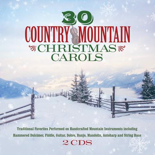 30 Country Mountain Christmas Carols - CD Audio