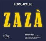 Zaza - CD Audio di Ruggero Leoncavallo,BBC Symphony Orchestra,Maurizio Benini