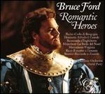 Romantic Heroes - CD Audio di Bruce Ford