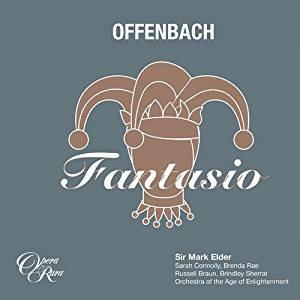Fantasio - CD Audio di Jacques Offenbach,Orchestra of the Age of Enlightenment,Mark Elder