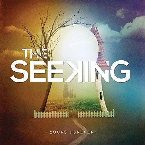 Yours Forever - CD Audio di Seeking