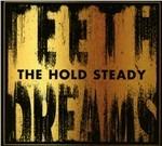 Teeth Dreams - CD Audio di Hold Steady