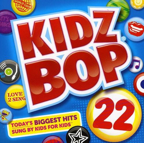 Kidz Bop 22 - CD Audio di Kidz Bop Kids