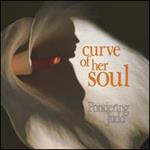 Pondering Judd - Curve Of Her Soul
