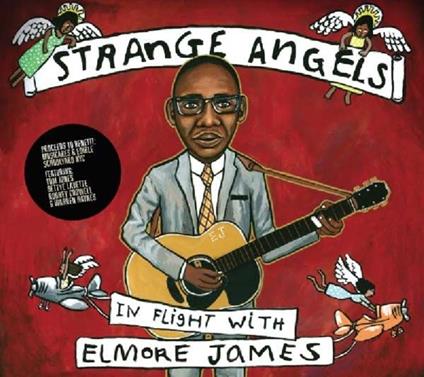 Strange Angels - In Flight With Elmore James - Vinile LP