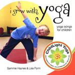 Sammie Haynes & Lisa Flynn - I Grow With Yoga
