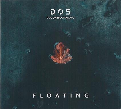 Floating - CD Audio di DOS Duo Onirico Sonoro