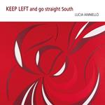 Keep Left And Go Straight South