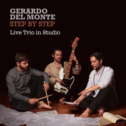 Step By Step (Live In Studio) - CD Audio di Gerardo Del Monte