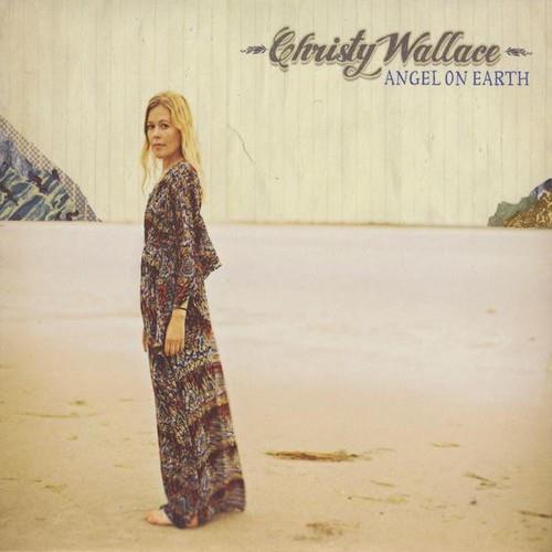 Christy Wallace - Angel On Earth - CD Audio