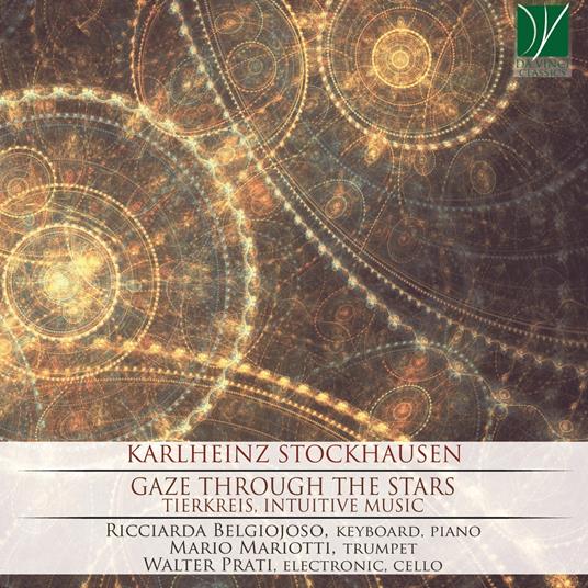 Gaze Through the Stars - CD Audio di Karlheinz Stockhausen