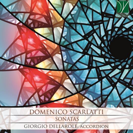 Sonate - CD Audio di Domenico Scarlatti,Giorgio Dellarole