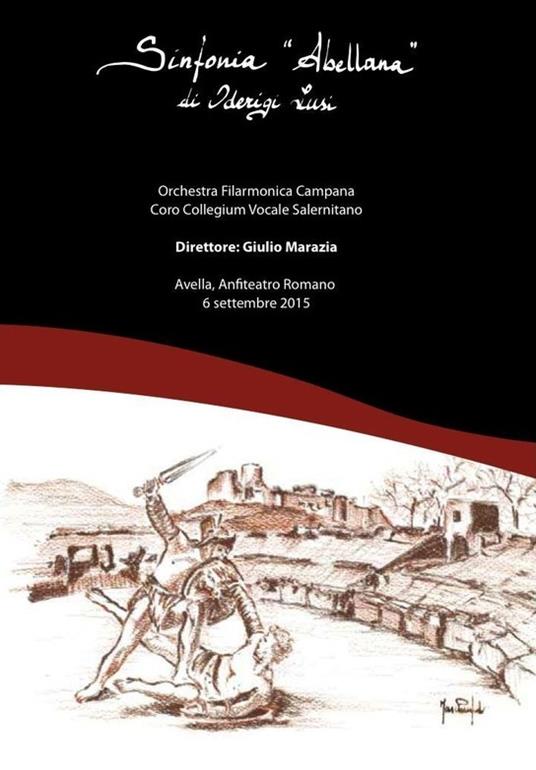 Sinfonia Abellana (DVD) - DVD di Oderigi Lusi,Orchestra Filarmonica Campana