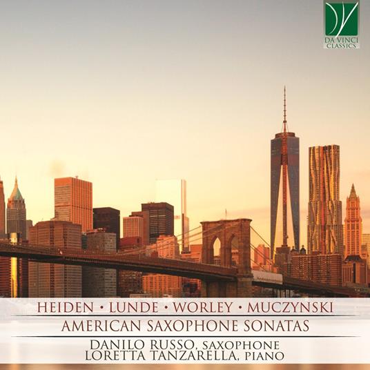 American Saxophone Sonatas - CD Audio di Loretta Tanzarella,Danilo Russo