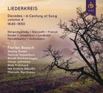 Liederkreis. Decades - A Century Of Song Vol.4 1840-1850