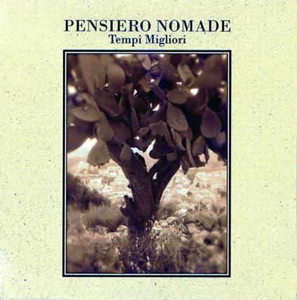 Tempi migliori - CD Audio di Pensiero Nomade