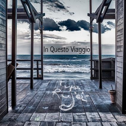 In questo viaggio - CD Audio di Tupa Ruja