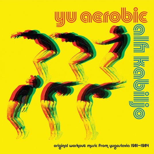 Yu Aerobic - Vinile LP di Alfi Kabiljo