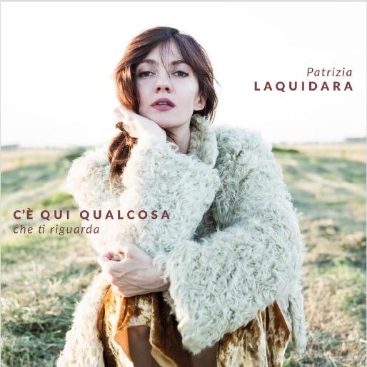 C’è qui qualcosa che ti riguarda - CD Audio di Patrizia Laquidara