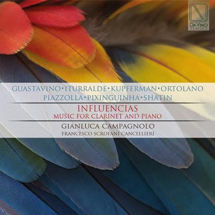 Influencias. Musica per clarinetto e pianoforte - CD Audio di Gianluca Campagnolo
