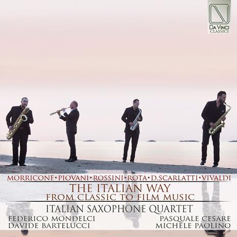 The Italian Way. From Classical to Film - CD Audio di Italian Saxophone Quartet