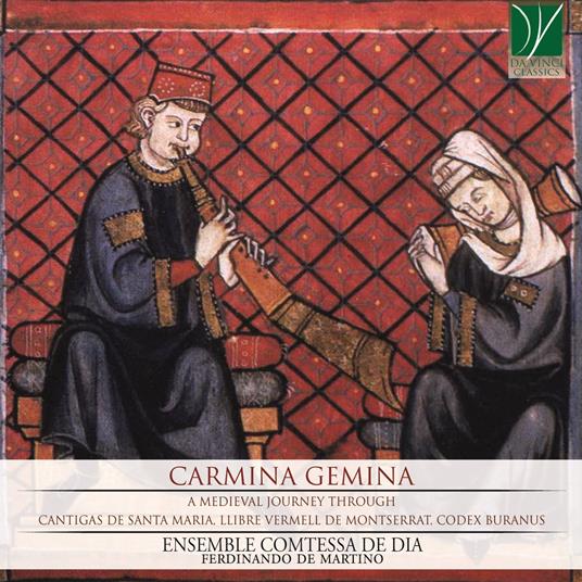 Carmina Gemina. A Medieval Journey Through Cantigas de Santa Maria, Llibre Vermell de Montserrat, Codex Buranus - CD Audio di Ferdinando De Martino,Ensemble Comtessa de Dia