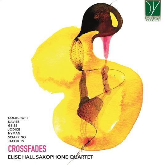 Crossfades - CD Audio di Elise Hall Saxophone Quartet