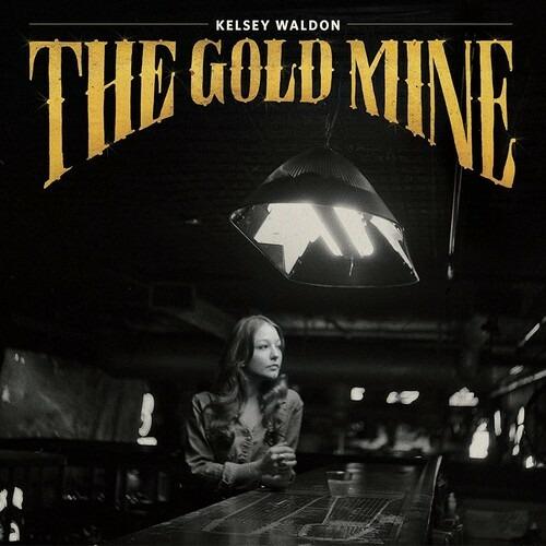 Goldmine - CD Audio di Kelsey Waldon