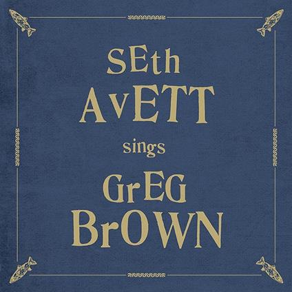Seth Avett Sings Greg Brown (Maroon Vinyl) - Vinile LP di Seth Avett