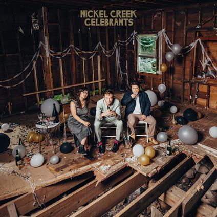 Celebrants - CD Audio di Nickel Creek