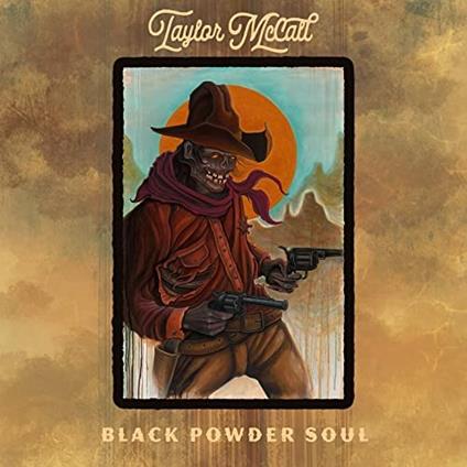 Black Powder Soul - CD Audio di Taylor McCall