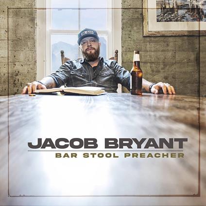 Bar Stool Preacher - CD Audio di Jacob Bryant