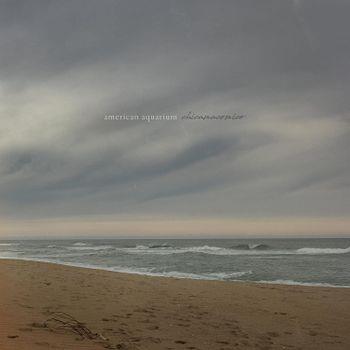 Chicamacomico - Vinile LP di American Aquarium