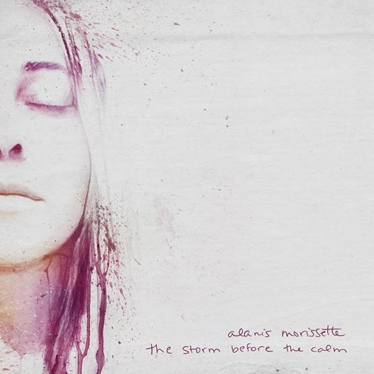 Storm Before The Calm (2 Cd) - CD Audio di Alanis Morissette