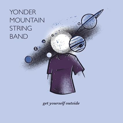 Get Yourself Outside - Vinile LP di Yonder Mountain String Band