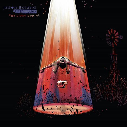 The Light Saw Me - CD Audio di Stragglers,Jason Boland