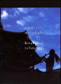 Kitaro. Daylight, Moonlight. Live in Yakushiji (DVD) - DVD di Kitaro