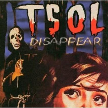 Disappear - CD Audio di TSOL