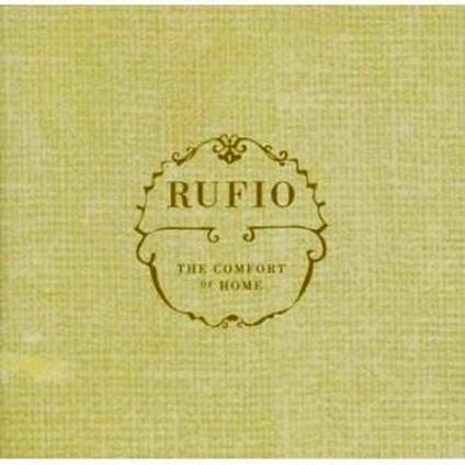 The Comfort of Home - CD Audio di Rufio