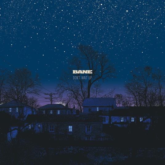 Don't Wait Up - Vinile LP di Bane