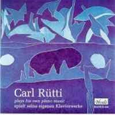Piano Music of Carl Rutti - CD Audio di Carl Rutti